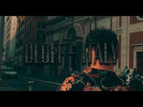 BLOFF - Italy (Music Video)