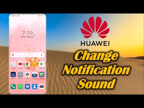 Change Notification Tone in Huawei
