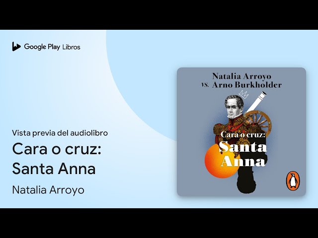 Vídeo relacionado con Cara o cruz: Santa Anna