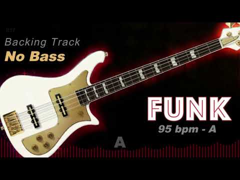 𝄢 FUNK Backing Track - No Bass - Backing track for bass. 95 BPM in A. #backingtrack