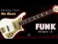 FUNK Backing Track No Bass Backing Track For Bass 95 BPM In A Backingtrack