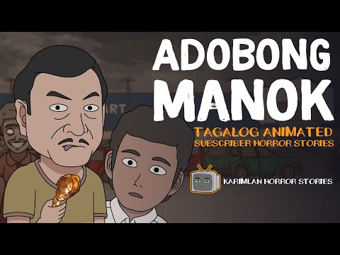 ADOBONG MANOK (Karimlan Animated Horror Stories) Tagalog