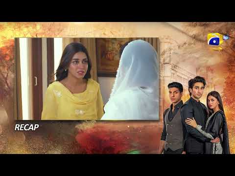 Recap Sirf Tum Episode 37 - 20th August 2023 - HAR PAL GEO