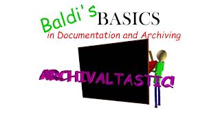Cover art for Everybody's Favorite Subject - Baldi's Basics Archives