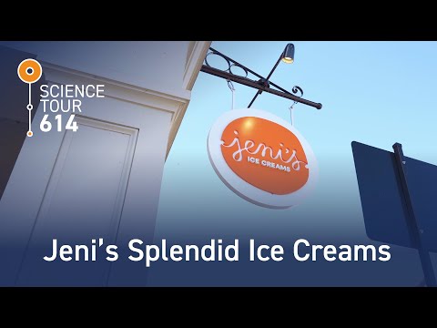 The Sweet Science of Ice Cream - Jeni’s Splendid Ice Creams | Science Tour 614