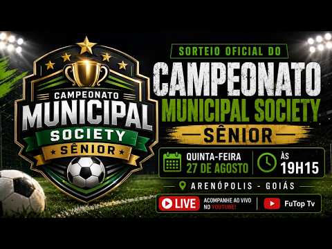 🏆 SORTEIO OFICIAL | Campeonato Municipal Society Sênior de Arenópolis-GO | AO VIVO 🔴
