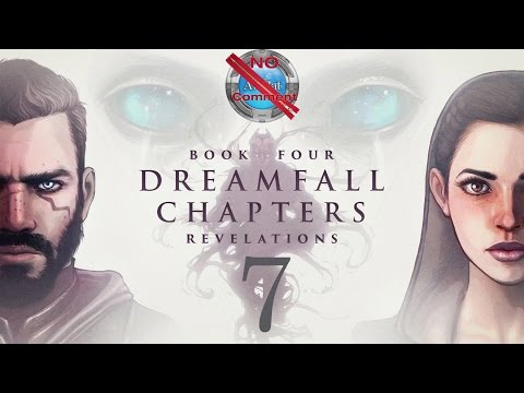 Dreamfall Chapters Book 4 part 7 Likho an Intimate Moment no commentary