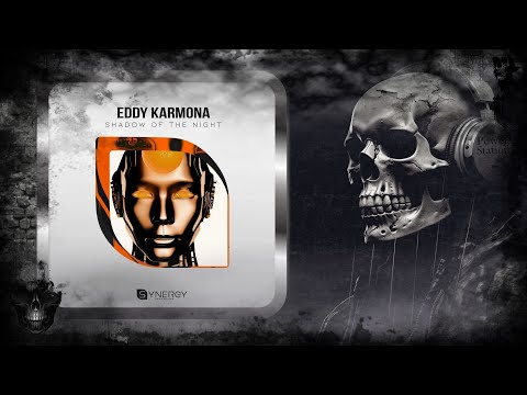 Eddy Karmona – Shadow Of The Night (Original Mix) [Synergy Recordings]