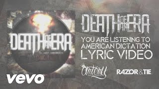 Death Of An Era - American Dictation (Official Lyric Video)
