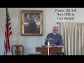 10-19-25, Psalm 121:1-8, The LORD Is Your Keeper