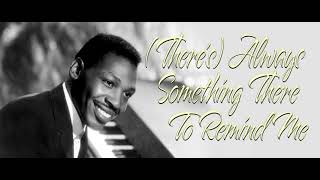 Burt Bacharach / Lou Johnson ~ (There's) Always Something There To Remind Me