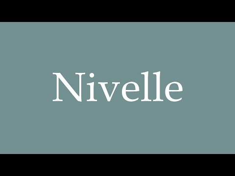 How to Pronounce ''Nivelle'' (Level) Correctly in French