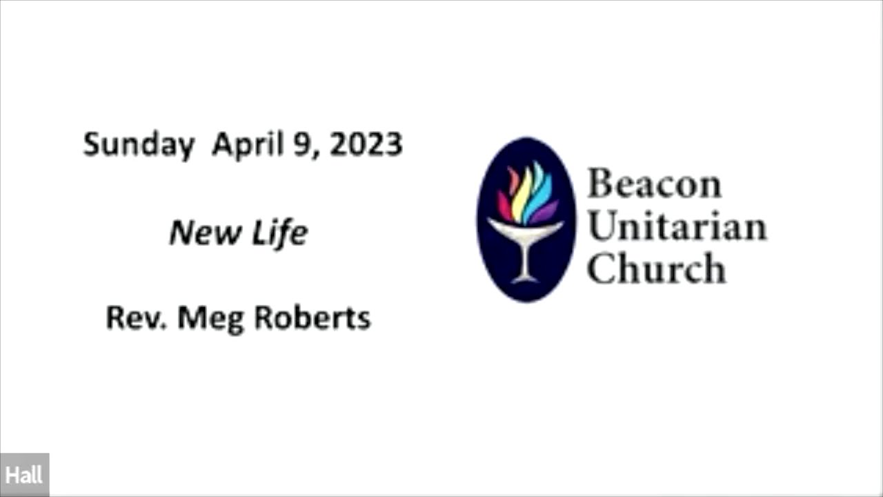 09 Apr 2023: New Life with Rev. Meg Roberts