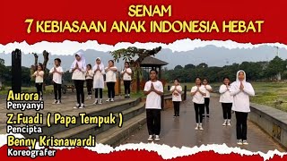 Download lagu SENAM 7 KEBIASAAN ANAK INDONESIA HEBAT - Koreografer : Benny Krisnawardi mp3