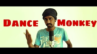 Dance Monkey | Sri Lankan Version | Sandaru Sathsara