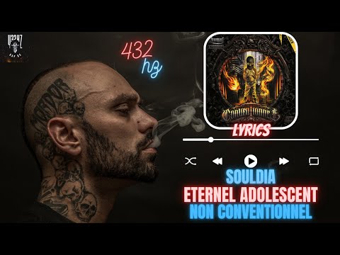 Souldia Eternel Adolescent [Lyrics + 432hz]