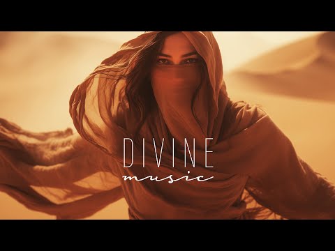 Divine Music - Desert Melodies [Ethnic & Deep House 2025]