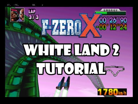 F-Zero X Tutorial - White Land 2