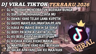 Download lagu DJ TIKTOK TERBARU 2026🎵DJ KU SUDAH MENCOBA TUK BERIKAN BUNGA🎵DJ SIA SIA MENGHARAP CINTA MU🎵FULL BASS mp3