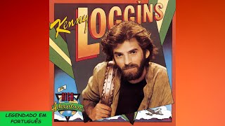 Kenny Loggins - If It&#39;s Not What You&#39;re Looking For (Tradução / Legendado em Português)