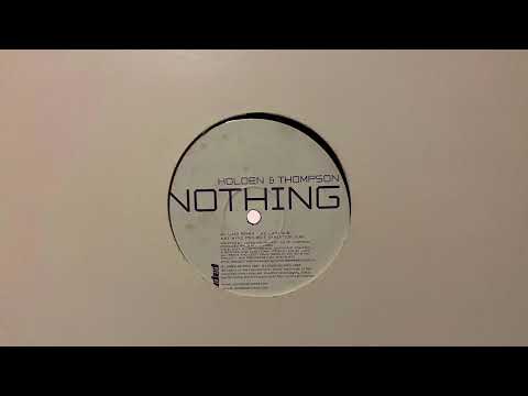 Holden & Thompson – Nothing (Laid Remix)