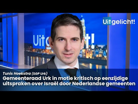 Uitgelicht! 6 juni 2025 - Tunis Hoekstra over Nederlandse gemeenten die kritisch zijn op Israël