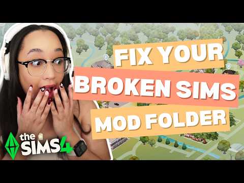 How to FIX Broken Mod Folders/CC in The Sims 4 (2025) | Mod School