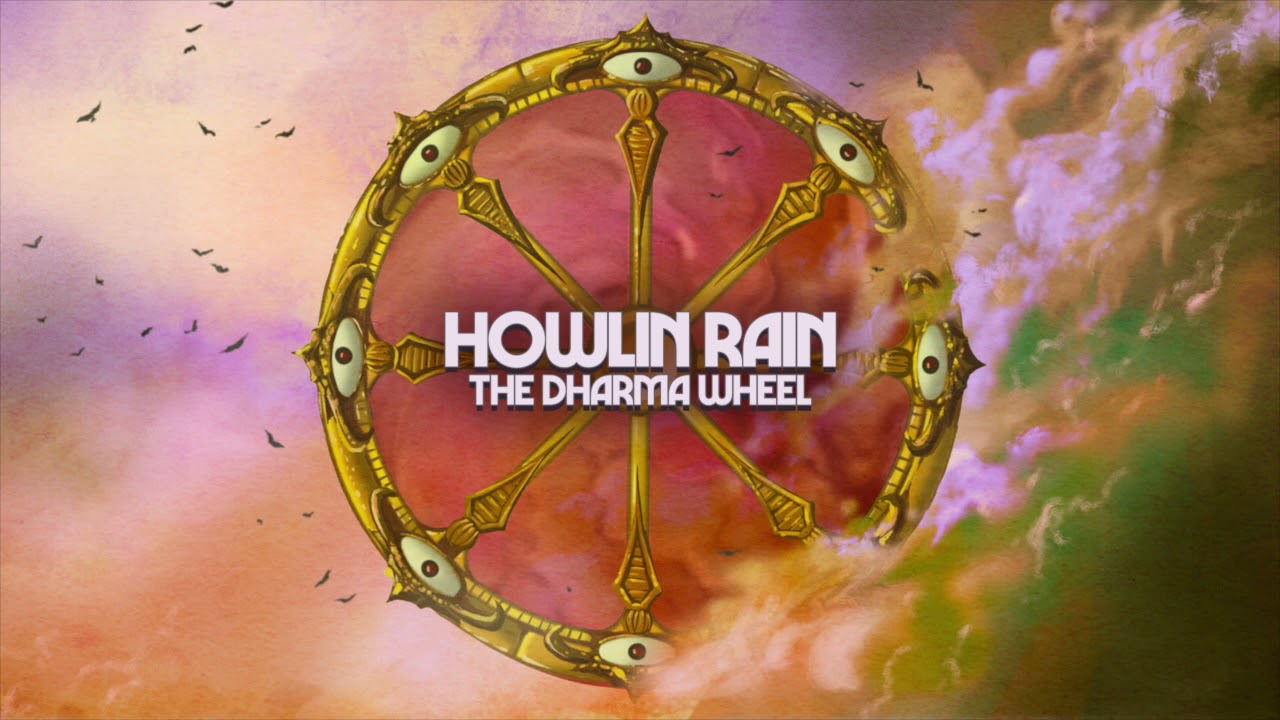 Howlin Rain - Dharma Wheel - YouTube