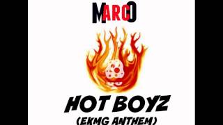 Yung Marco - Hot Boy (EKMG Anthem)