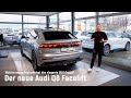 Der Neue Audi Q8 Facelift Fahrzeugvorstellung VOETS GRUPPE