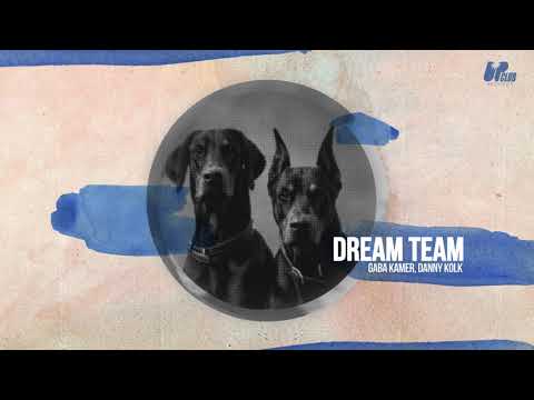 Gaba Kamer, Danny Kolk - Dream Team