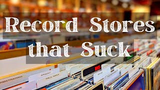 Rant: Why record stores suck.