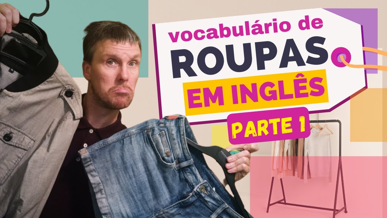 Roupas em Inglês - 60 peças diferentes