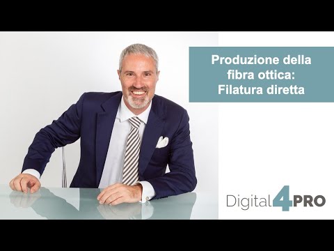 Digital4PRO - Produzione della fibra ottica: filatura diretta - David Licursi