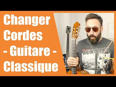 🎸 Comment Changer les Cordes de sa Guitare Classique ?