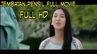 Download lagu Jembatan Pensil full movie 2018 mp3