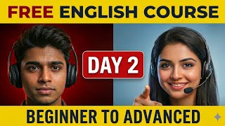Learn English Fast Day 2 | Free Full English Course Beginner to Advanced