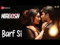 Barf Si Nirdosh Ashmit Patel Maheck Chahal Armaan Malik Harry Anand