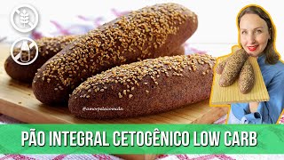 PÃO INTEGRAL CASEIRO LOW CARB