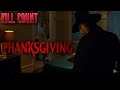 Thanksgiving 2023 Kill Count