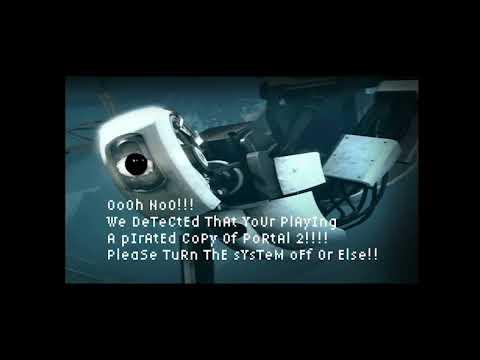 PORTAL 2 ANTI PIRACY SCREN REEL NO FAKE!!!!!!!!!!!!!!!!!!!!!!!!!