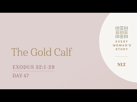 Day 47: The Gold Calf