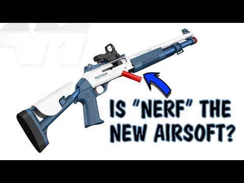 IS NERF BECOMING THE NEW AIRSOFT? / Shell Ejecting UDL XM1014 / New Gen