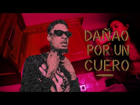 Yaii King  - Dañao Por Un Cuero ( Video Oficial ) ​