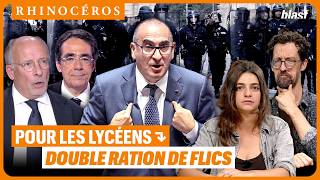 🦏 POUR LES LYCÉENS : DOUBLE RATION DE FLICS