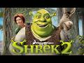 SHREK 2 Full Movie 2026 Action Fantasy Movie In English 2026 Shrek Movie Game Movie