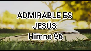 Admirable es Jesús | Pista 96
