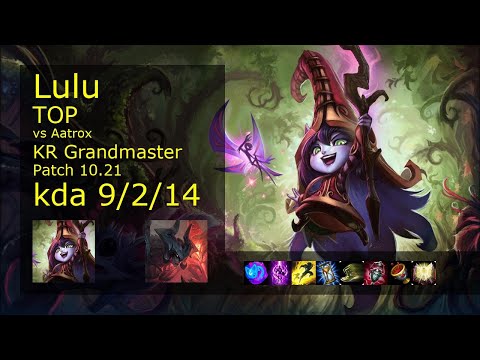 Lulu vs Aatrox Top - KR Grandmaster 9/2/14 Patch 10.21 Gameplay // [롤] 룰루 vs 아트록스 탑