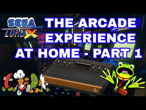 The Arcade Experience at Home - Part 1