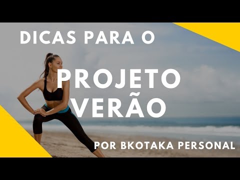 DICAS para o PROJETO VERÃO | BKotaka Personal